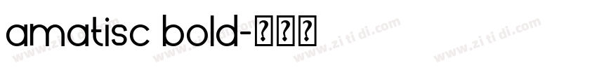 amatisc bold字体转换